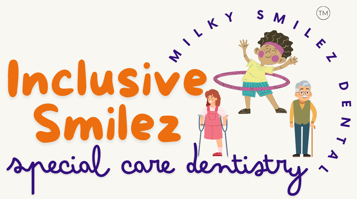 Inclusive smilez-Special care dentistry